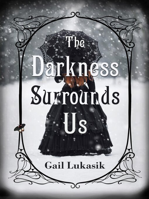 Title details for The Darkness Surrounds Us by Gail Lukasik - Wait list
